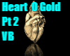 Heart O Gold pt2
