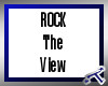 *T* Rock The View Room