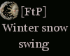 [FtP] winter snow swing