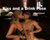 !T Kiss and drink pose