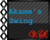 ~V~ Akame Swing