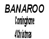 BANAROO Cominghome4Chris