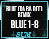 Blue (Da Ba Dee) Remix