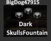 [BD]DarkSkullsFountain