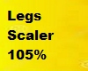 M/F Legs Scaler 105%