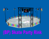 (BP) Skate Party Rink