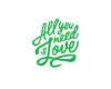 All You Need Is Love G