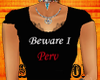 ~I~Beware I Perv (F)