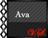 ~V~ Ava Headsign