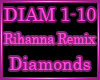 ♫ Diamonds Remix