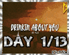 Drinkin About You