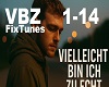 Vielleicht bin ich zu ..