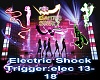 Electric Shock 13-18