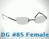 ::DerivableGlasses #85 F