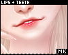 金. Lips & Teeth