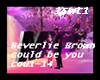 beverlie brown could be