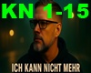 Kann Nicht Mehr