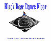 Black Rose dance floor