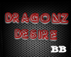 ~BB~ Dragonz Desire Neon