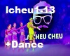 La Cheu Cheu+Dance