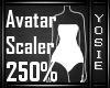 ~Y~250% Avatar Scaler