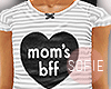 ❀ mom's bff