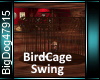 [BD]BirdCageSwing