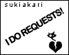 [sA] "I Do Requests!"