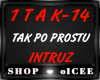 Tak Po Prostu-Intruz