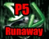 P5 Run Away Remix