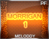M~ Morrigan 1 PF