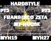 HARDSTYLE MY HOUSE PT3