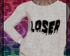 e Loser Sweater