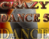 CRAZY & ACTION DANCE#5