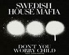 Dont worry child
