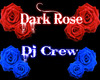 Dark Rose Dj Crew Top