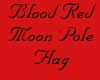 ~K~BloodMoon Pole Flag