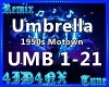 A| Umbrella 50's Remix