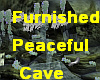 Peaceful Cave/Furnished