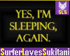 (SLS) Sleeping Sign