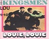 Kingsmen - Louie Louie
