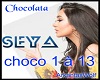 SEYA - Chocolata