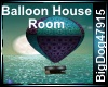 [BD] BalloonHouseRoom