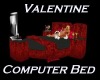 Valentine computerBed