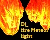 DJ_fire Meteor light