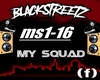 BlackStreetZ-My Squad[f]