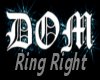(DJK) Dom's Ring Right