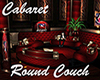[M] Cabaret Round Couch
