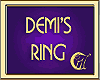 DEMI'S ENGAGEMENT RING