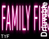 Family first - neon sign